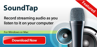Download SoundTap Streaming Audio Recording Software