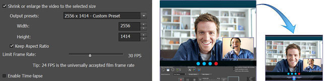 Resize and adjust before you record video.