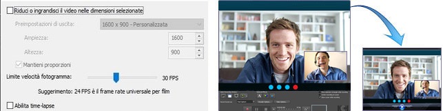 Ridimensiona e regola prima di registrare video.