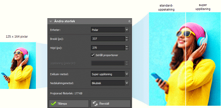 Ändra storlek med superupplösning